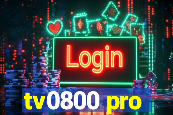 tv0800 pro